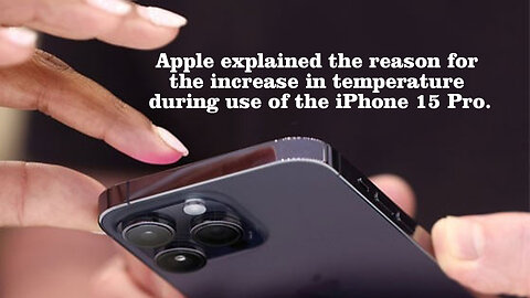 Apple explained the reason for the increase in temperature iPhone 15 Pro. @InterestingStranger