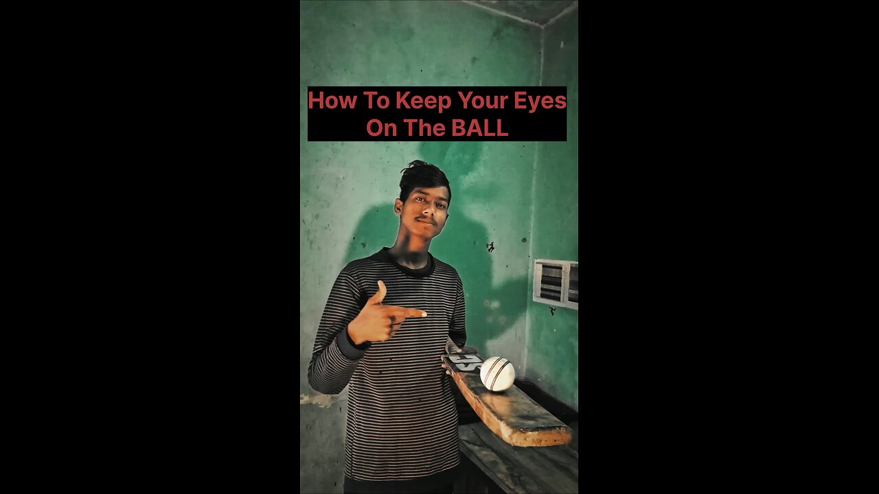 How to keep your eyes on the BALL