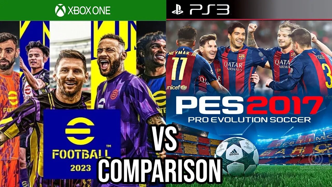 efootball 2023 Xbox One Vs PES 2017 PS3