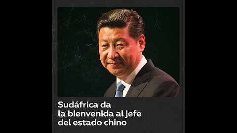 Xi Jinping llega a Sudáfrica para la cumbre de los BRICS