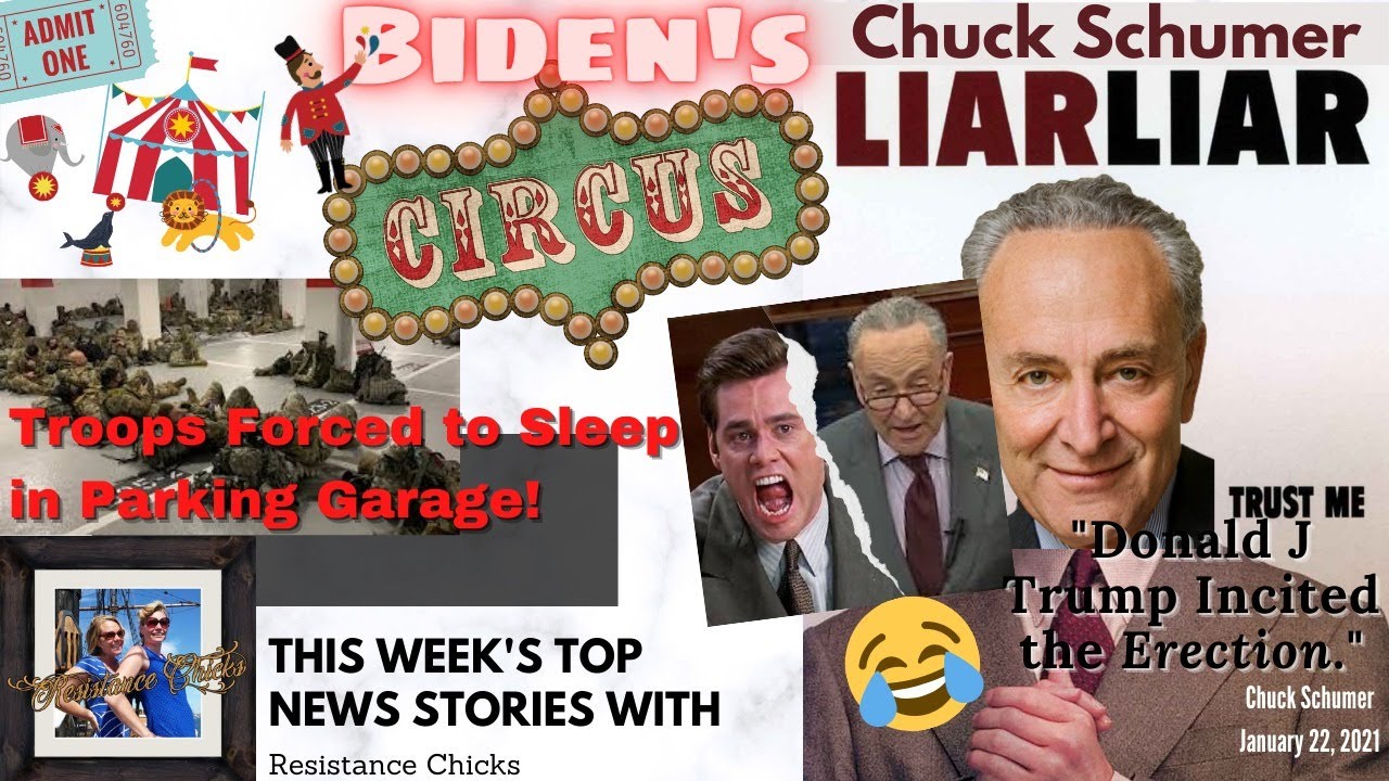 Schumer Flub: "Trump Incited Erection"; Biden's Hilarious Circus! God Laughs At The Wicked! 1/22/21