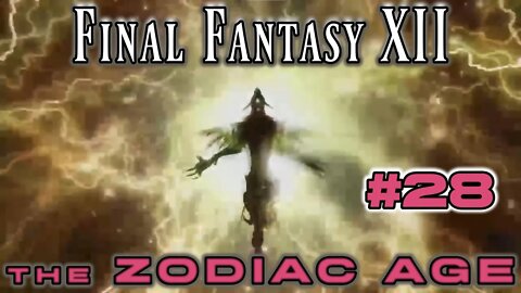 Final Fantasy XII Zodiac Age: 28 - Adrammelech the Wroth