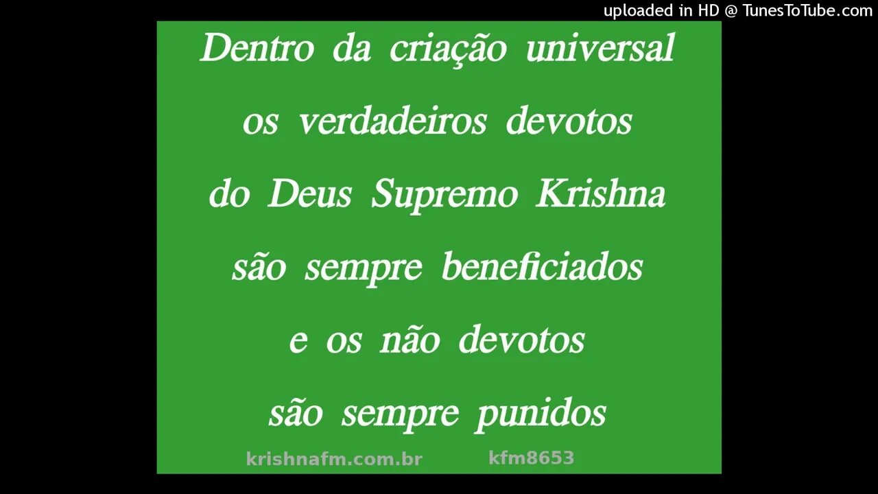 Dentro da criação universal os devotos do Deus Supremo Krishna são sempre... kfm8653