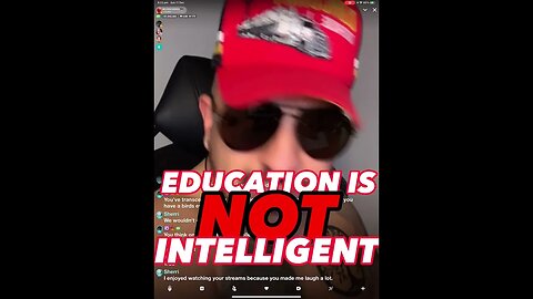 EDUCATION IS NOT INTELLIGENT