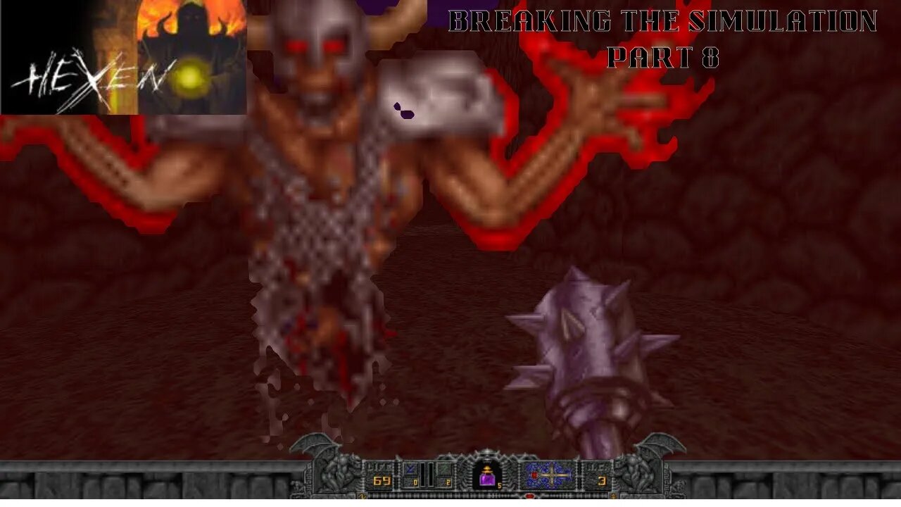 Hexen: Beyond Heretic Part 8 | Breaking the Simulation