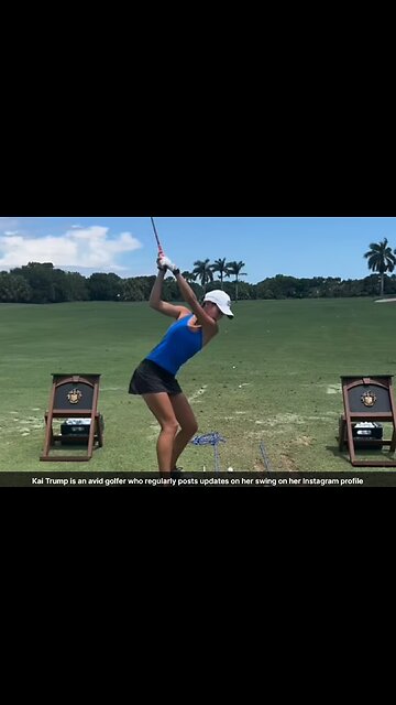 Kai Trump shows off her impressive golf swing