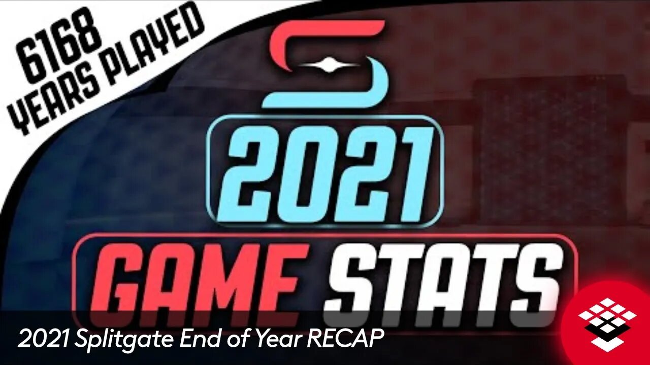 2021 Splitgate End of Year RECAP A Year Full of STATS!