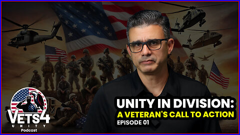 🕊️EP01 | Unity in Division: A Veteran's Call to Action
