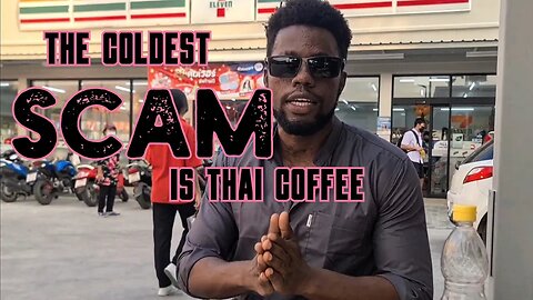 Thai Coffee: The Real Scam of Thailand