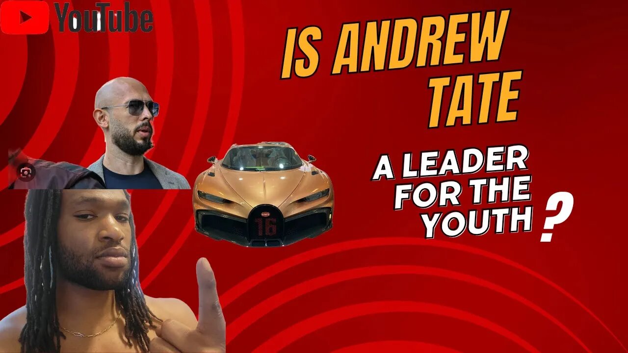 Is Andrew Tate A Leader for the youth?