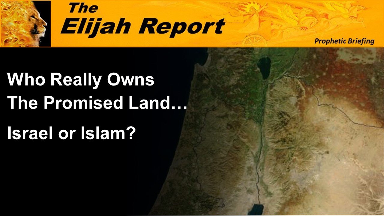 10/21/23 TER Who Really Owns The Promised Land… Israel or Islam?