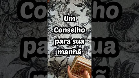 🌞 UM CONSELHO PARA SUA MANHÃ DO TAROT 🌞