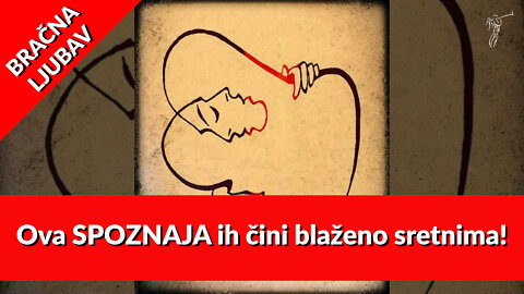 BRAČNA LJUBAV – 11. Ova spoznaja ih čini blaženo sretnima!