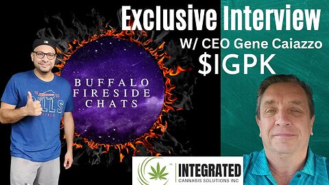 $IGPK - EXCLUSIVE INTERVIEW W/GENE CAIAZZO | Integrated Cannabis Solutions | Buffalo Fireside Chats