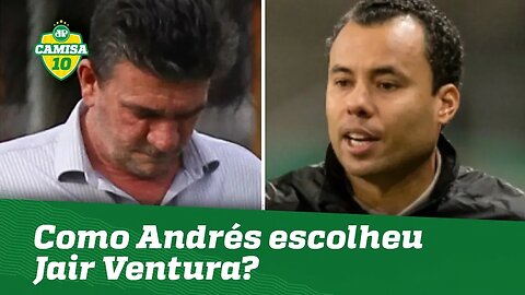 Bastidores: saiba por que Andrés escolheu JAIR VENTURA!