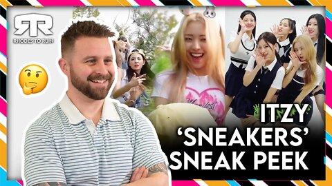 ITZY (있지) - 'Sneakers' Sneak Peek (Reaction)