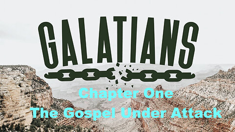 314 Galatians Chapter 1