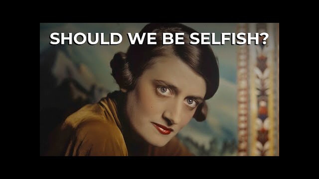 Ayn Rand and the Ethics of Selfishness | Tara Smith