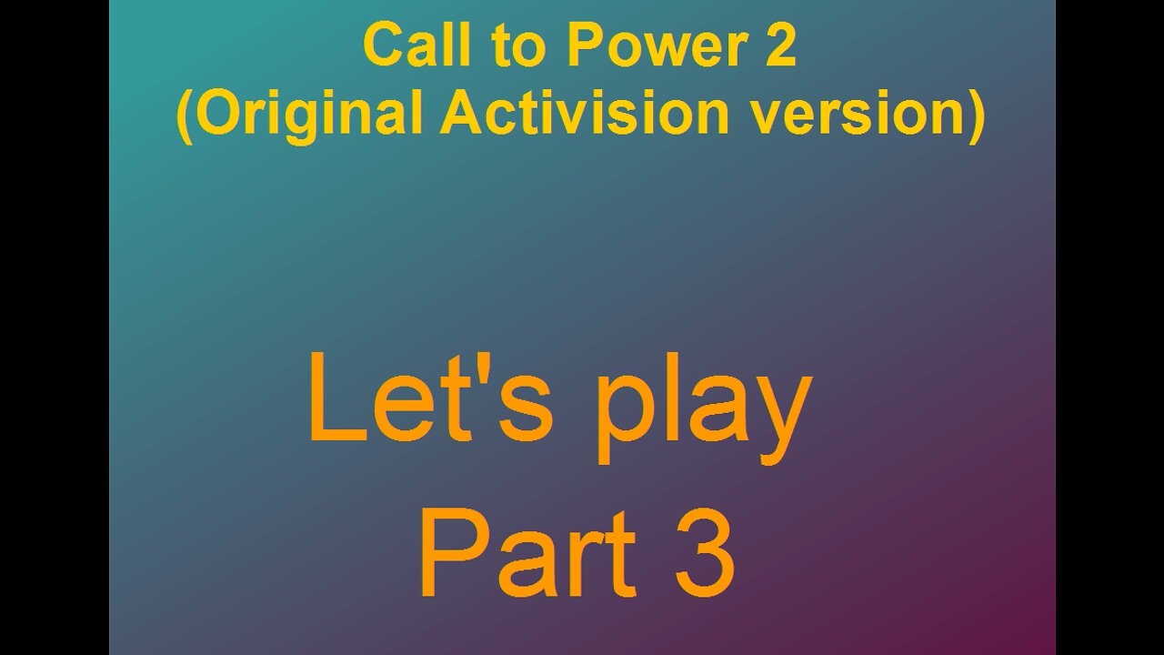 Lets play Call to power 2 part 3-1