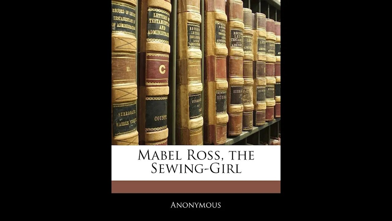 Mabel Ross, the Sewing Girl by Unknown - Audiobook
