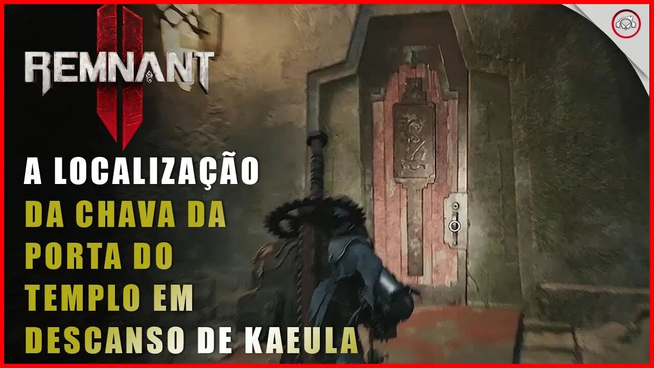 Remnant 2, A localização da chave da porta vermelho do Templo em Descanso de Kaeula | Super-Dica