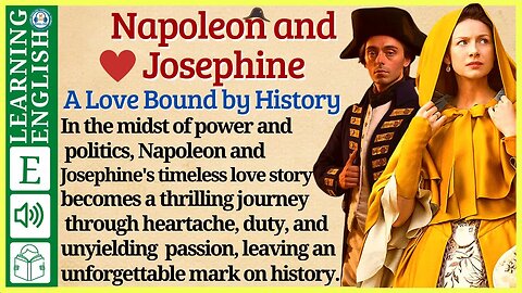 Learn English through Story ⭐ Level 3 – Napoleon and Josephine – Graded Reader | WooEnglish