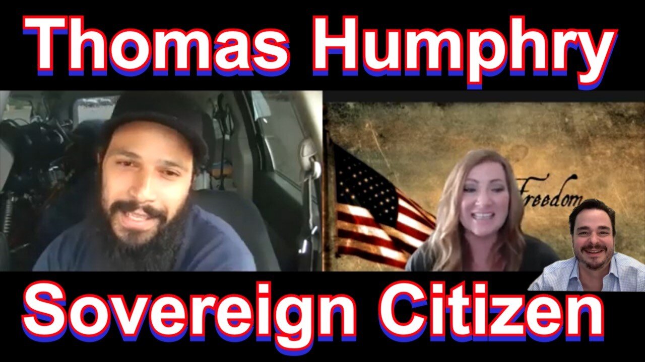 Thomas Humphry Sovereign Citizen