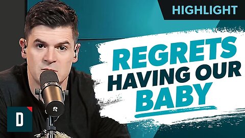 My Wife Wishes She Never Had Our Baby (What Should I Do?)