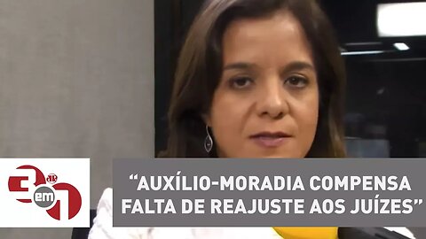 Auxílio-moradia compensa falta de reajuste aos juízes, diz Sergio Moro