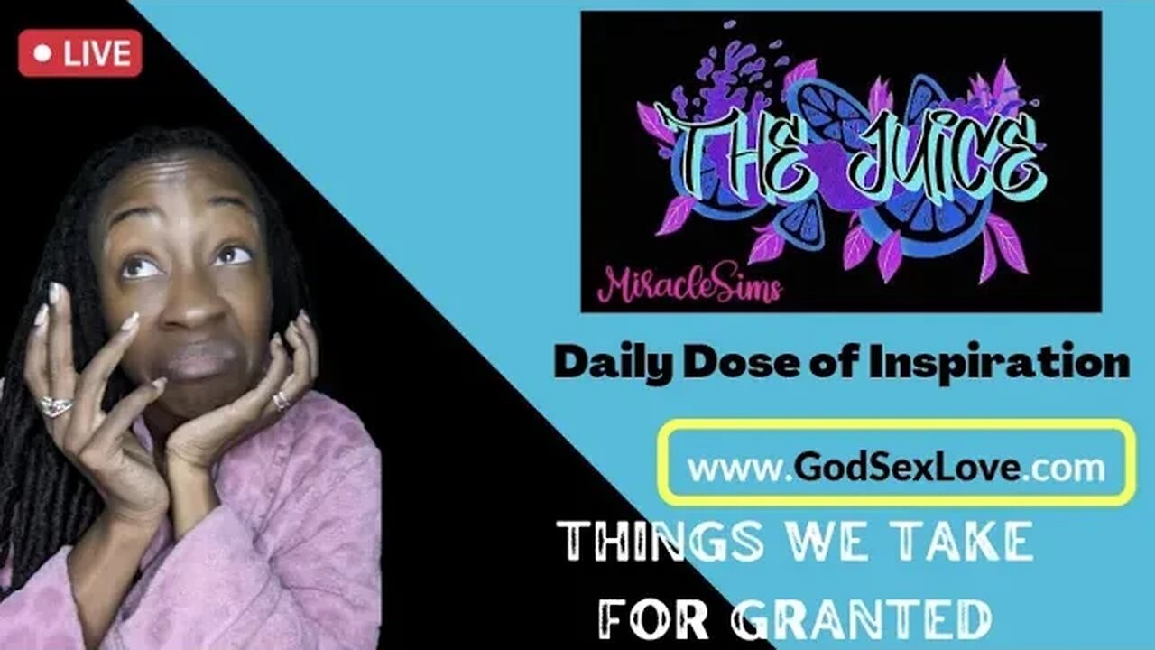 The Juice: Season 10 Episode 30: Things We Take For Granted