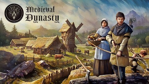 Medieval Dynasty: Oxbow Part 1