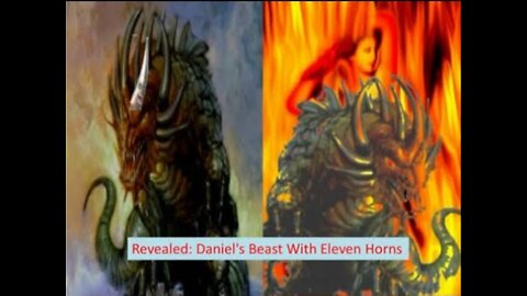 Daniel's Prophetic Beast With Eleven Horns
