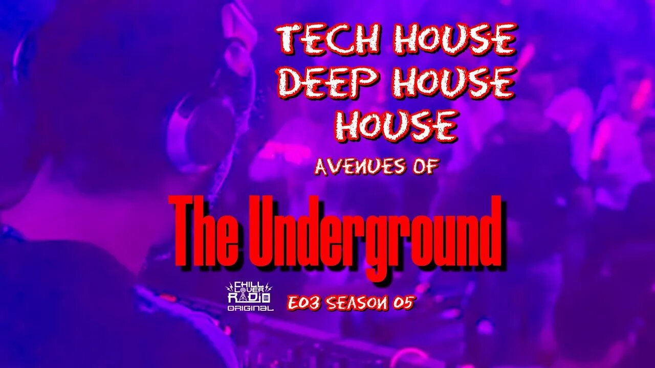 Avenues Of The Underground E03 S5 | Tech House/Deep House