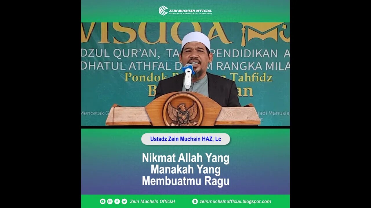 Nikmat Manakah Yang Membuatmu Ragu kepada Allah? Ustadz Zein Muchsin
