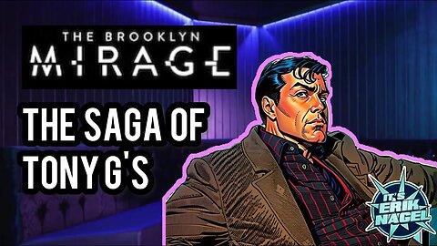 The Saga of Tony G's