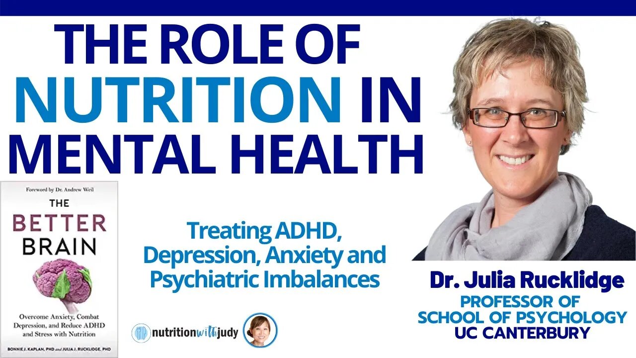 Depression, ADHD, and Anxiety: The Role of Nutrition in Mental Health with Dr. Julia Rucklidge