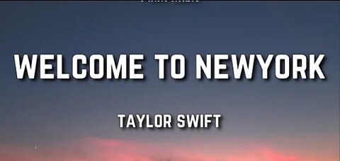 Taylor Swift Welcome too New York lyrics