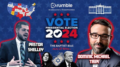Is the Election Rigged? | Guest: Dominic Michael Tripi - The Baptist Bias (Season 4)