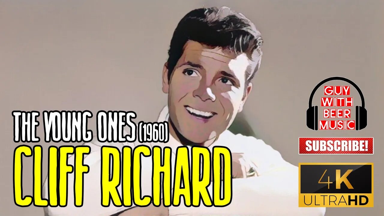 CLIFF RICHARD | THE YOUNG ONES (1960) [IN 4K]