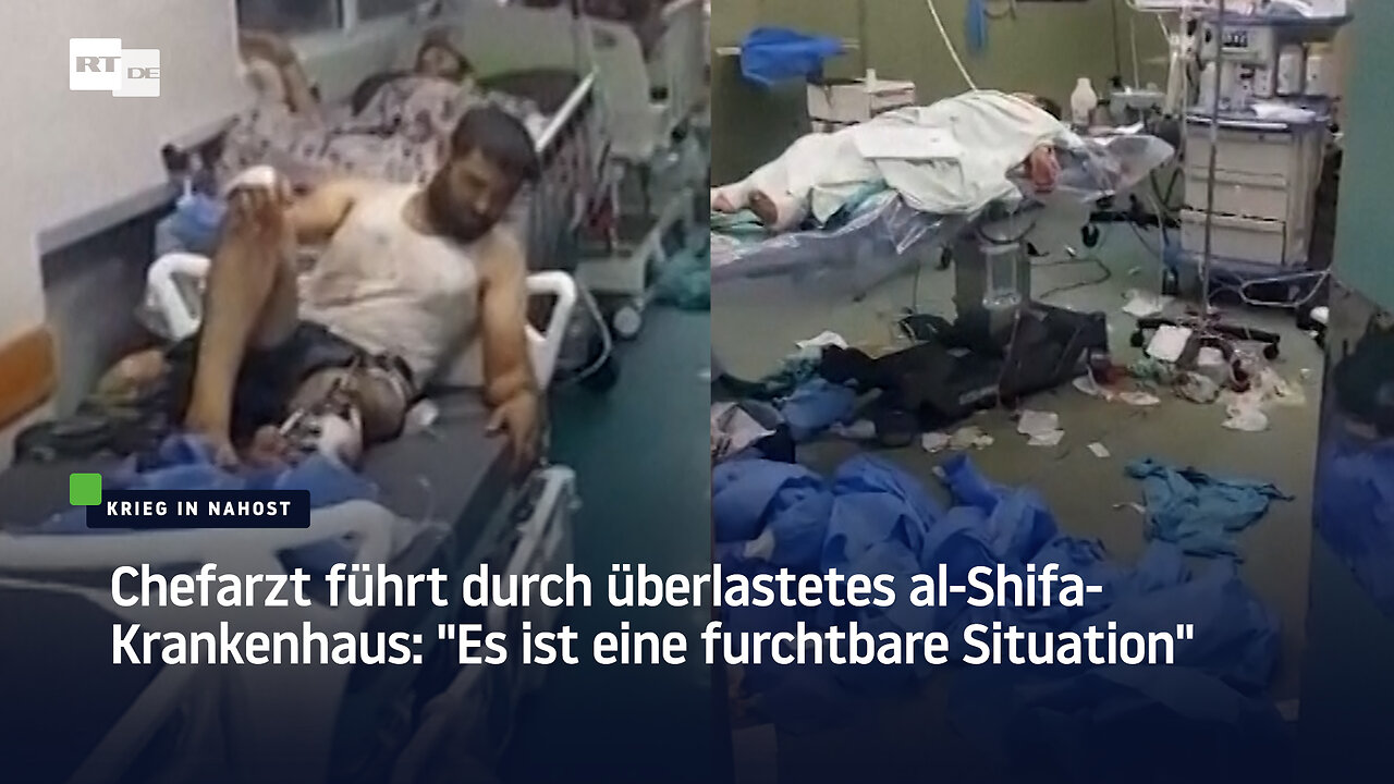 Chefarzt führt durch überlastetes al-Shifa-Krankenhaus: "Es ist eine furchtbare Situation"