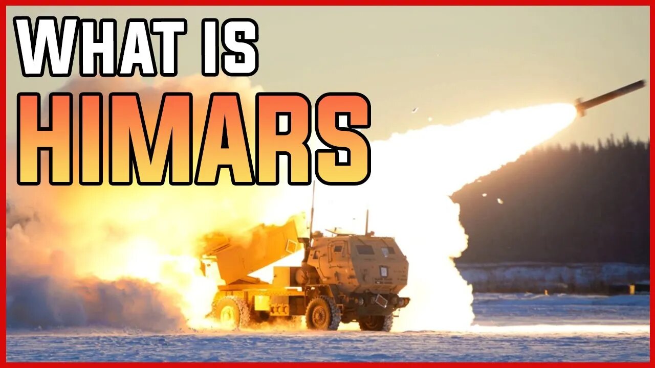 What is HIMARS? | The M142 High Mobility Artillery Rocket System