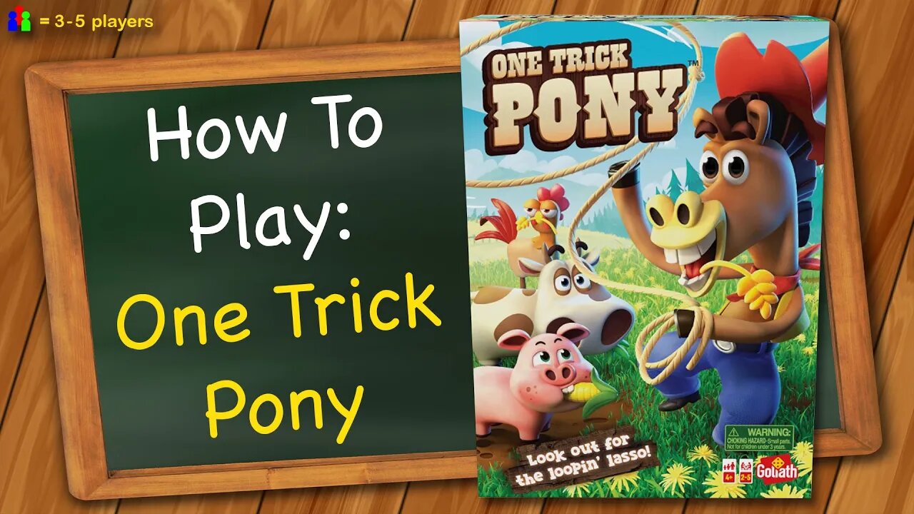 How to play One Trick Pony