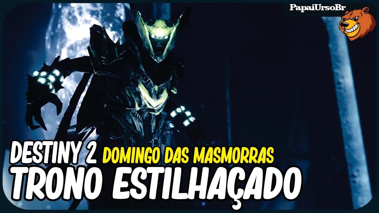 DESYINY 2 │ TRONO ESTILHAÇADO DOMINGO DAS MASMORRAS