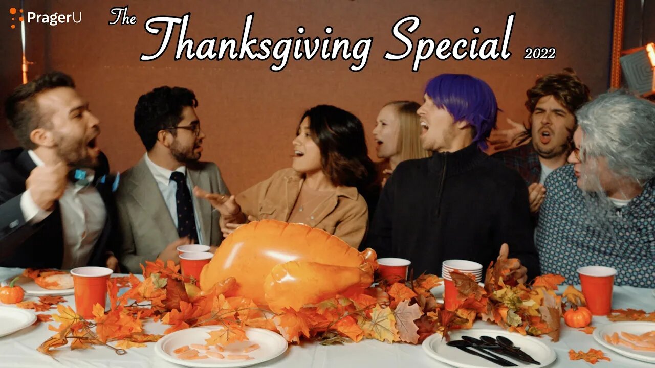 2022 PragerU Thanksgiving Special