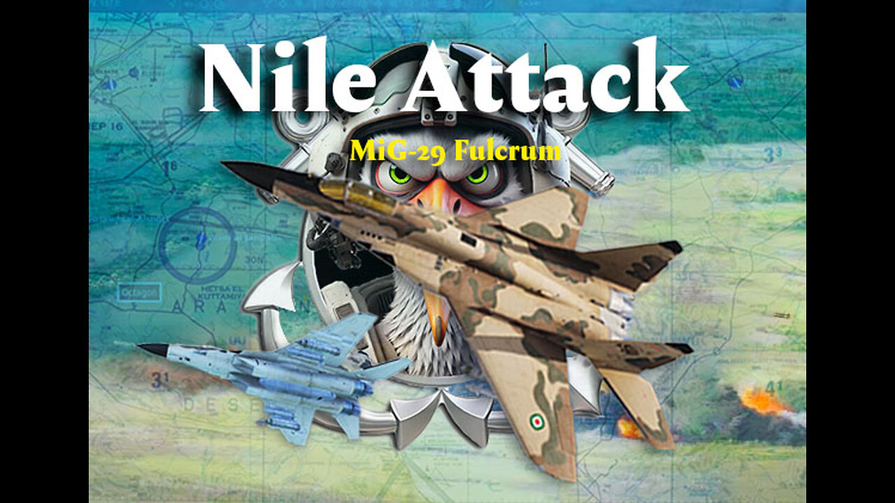 Nile Attack ( MiG29 Fulcrum)