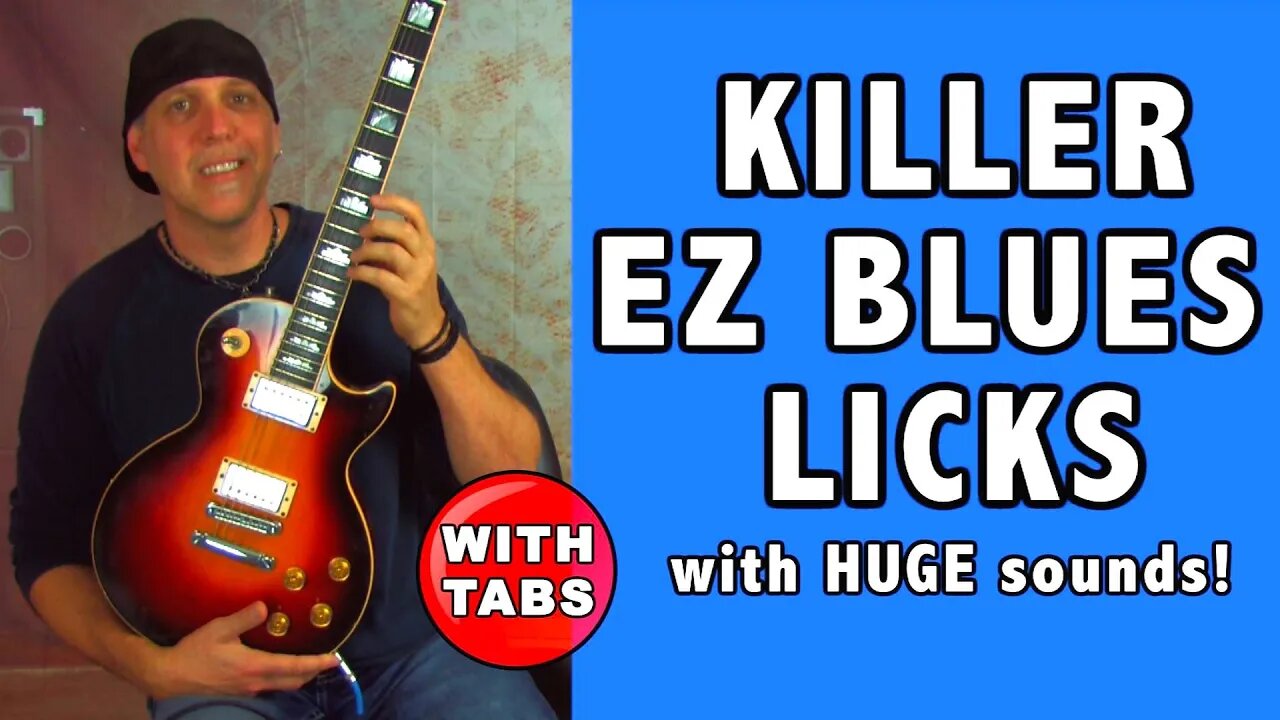 Killer EZ Blues Guitar Licks and How To Build Them FAST - with TABS