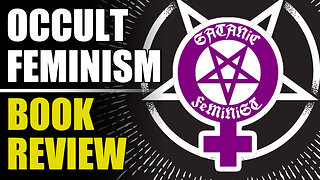 TL;DR - Occult Feminism - Feminism is a Religion - Book 2 [27/Nov/23]