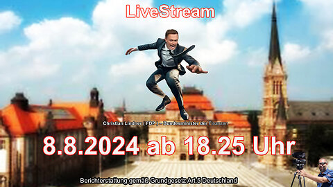 Live Stream on 8.8.2024 from CHEMNITZ Reporting according to Basic Law Art.5 Germany