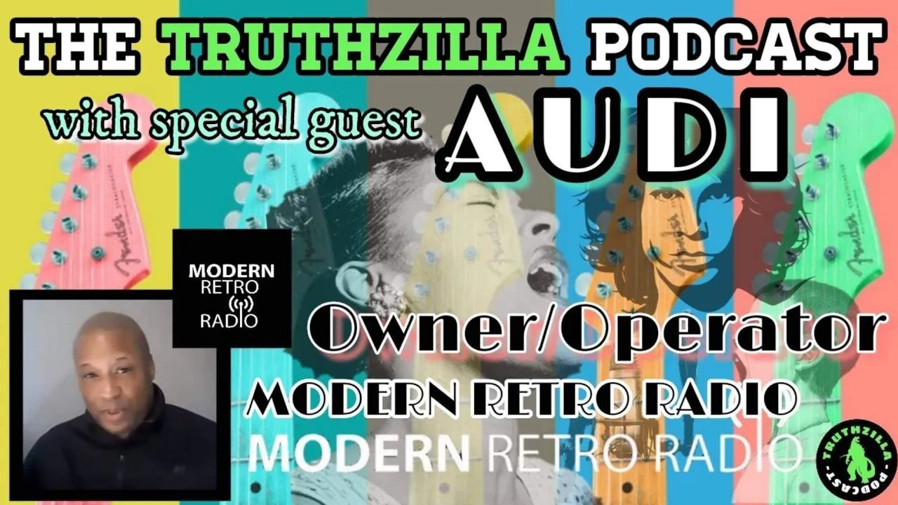 Truthzilla Podcast #065 - Audi - Owner/Operator of Modern Retro Radio