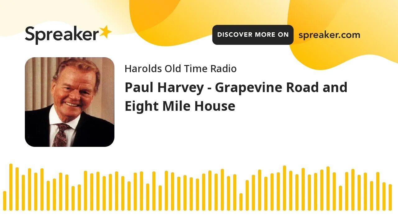 Paul Harvey - Grapevine Road and Eight Mile House